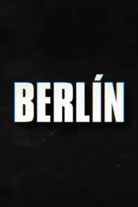 Берлин 1 сезон 