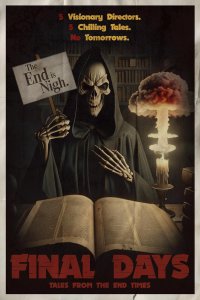 Последние дни: Истории конца времён (2025)
